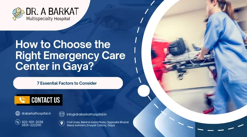 how to choose the right emergency care center