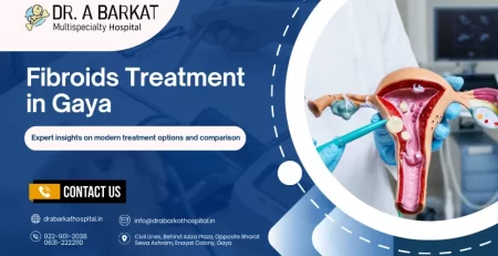 Fibroids treatment in Gaya