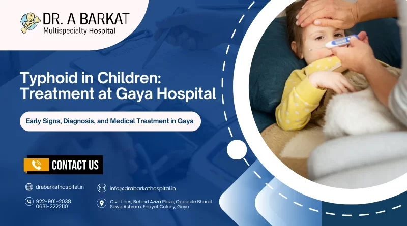 Typhoid in Children Treatment in Gaya