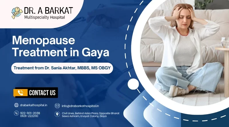 Menopause Treatment in Gaya