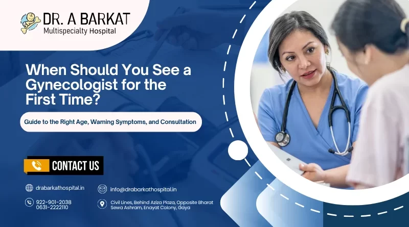 When Should You See a Gynecologist for the First Time