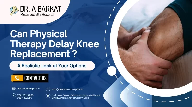 Can Physical Therapy Delay Knee Replacement