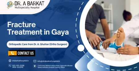 Fracture Treatment in Gaya