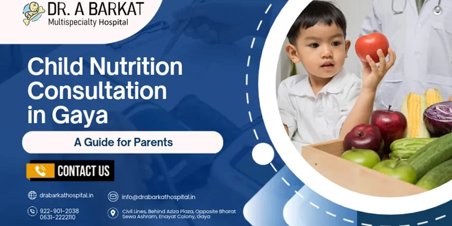 Child Nutrition Consultation in Gaya