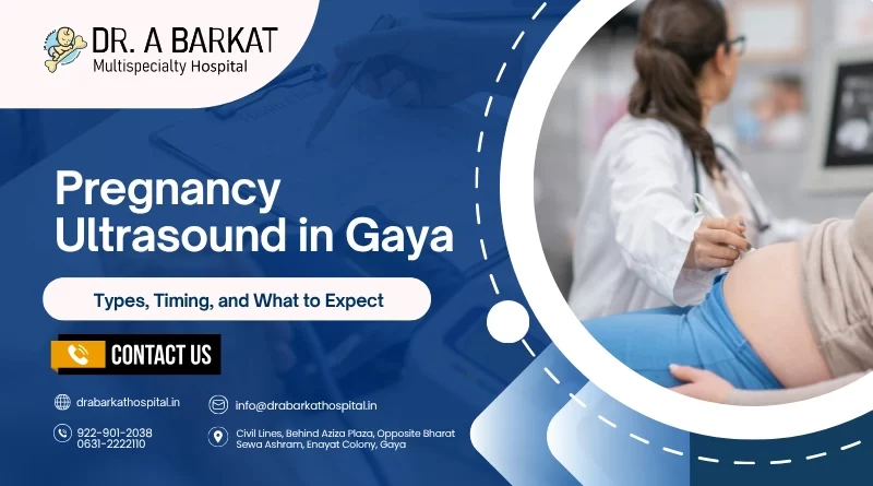 Pregnancy Ultrasound in Gaya