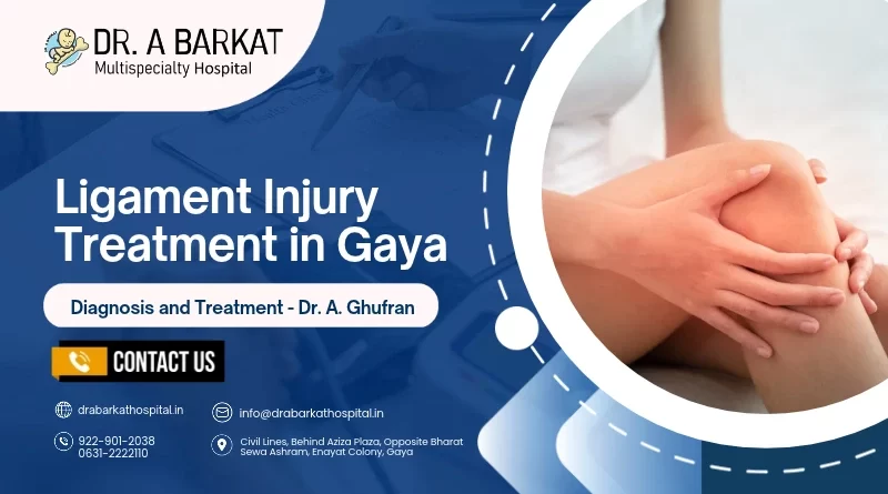 Ligament Treatment in Gaya